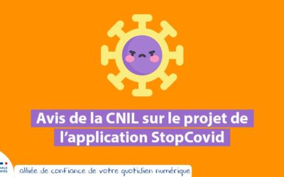 Publication de l’avis de la CNIL sur l’application « Stop Covid »